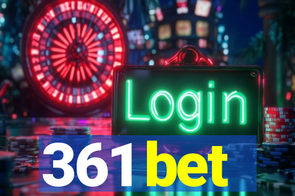 361 bet