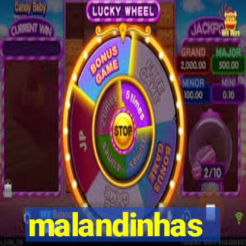 malandinhas