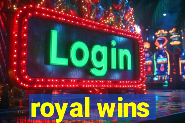 royal wins