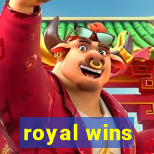 royal wins