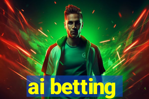 ai betting