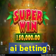 ai betting