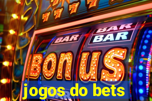 jogos do bets