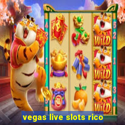 vegas live slots rico