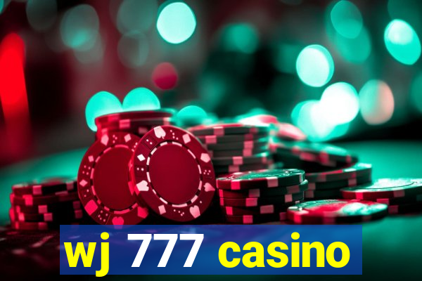 wj 777 casino