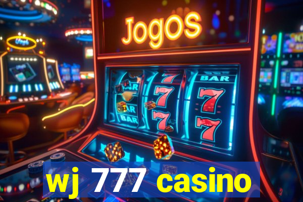 wj 777 casino