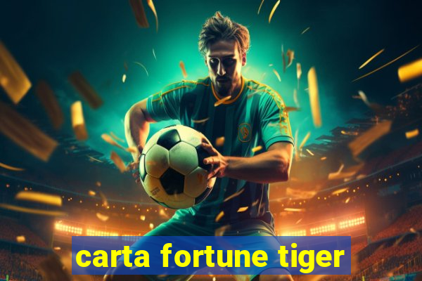 carta fortune tiger