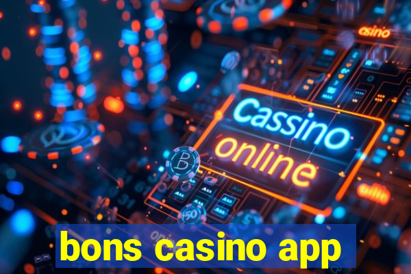 bons casino app