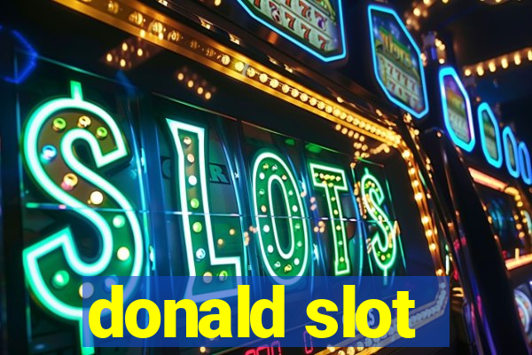 donald slot