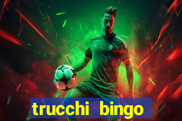 trucchi bingo william hill