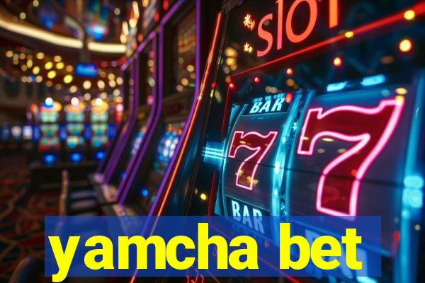 yamcha bet