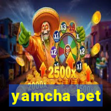 yamcha bet