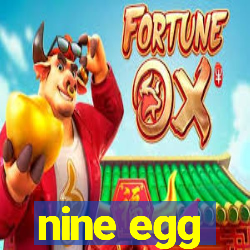 nine egg