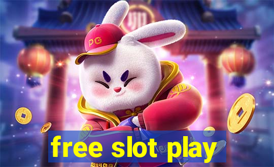 free slot play