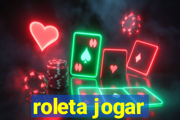 roleta jogar