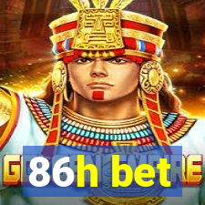 86h bet