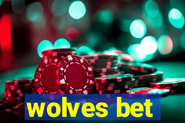 wolves bet