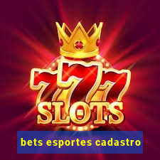 bets esportes cadastro