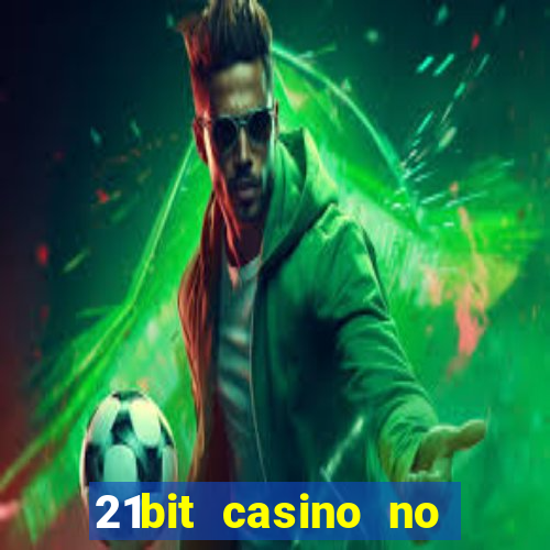 21bit casino no deposit bonus