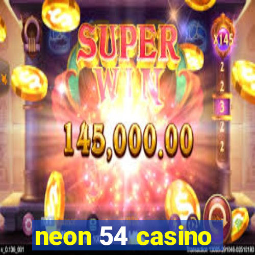 neon 54 casino