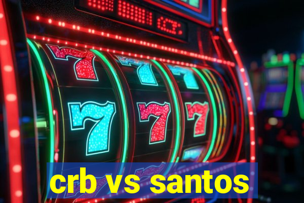 crb vs santos