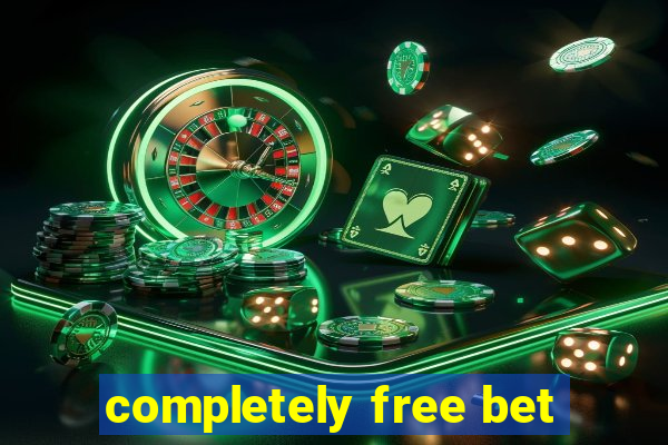 completely free bet