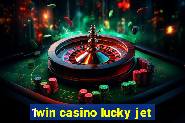 1win casino lucky jet