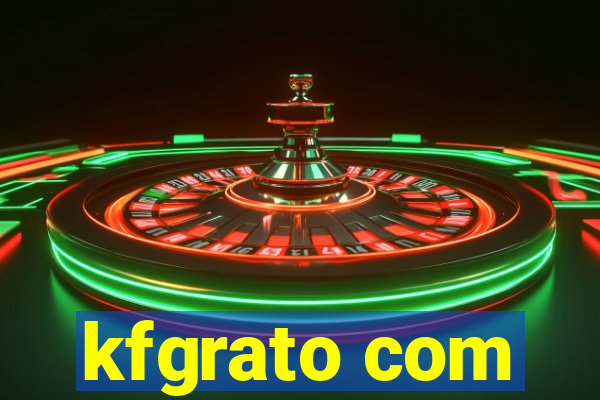 kfgrato com