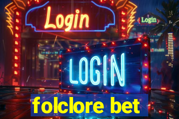 folclore bet