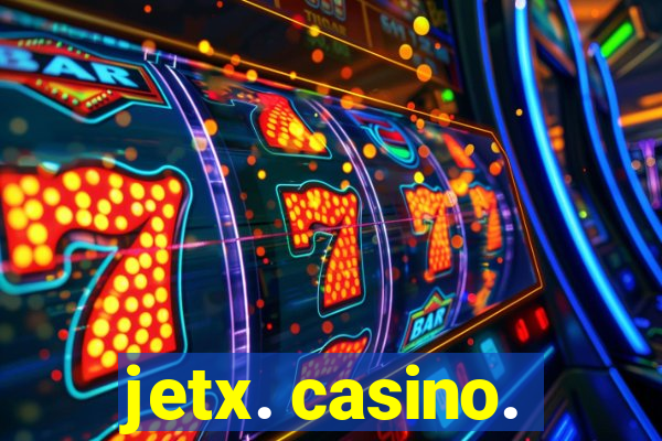 jetx. casino.