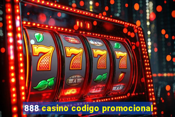 888 casino codigo promocional