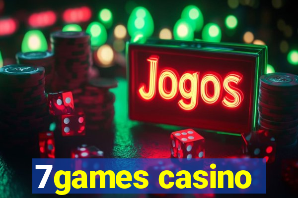 7games casino