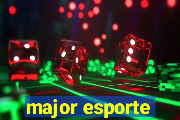 major esporte