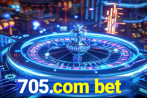 705.com bet