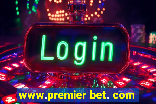 www.premier bet. com