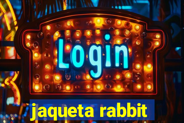 jaqueta rabbit