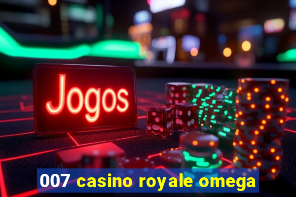 007 casino royale omega