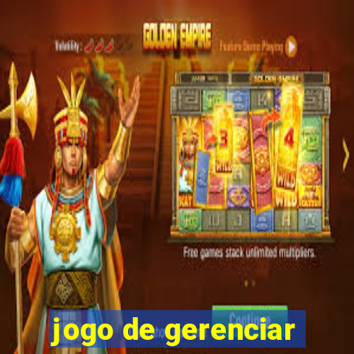 jogo de gerenciar