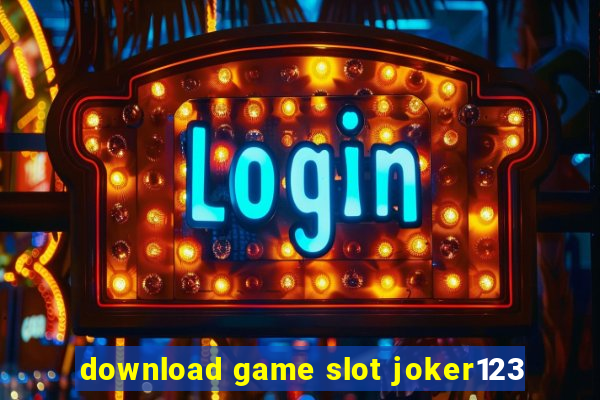 download game slot joker123