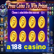 a188 casino