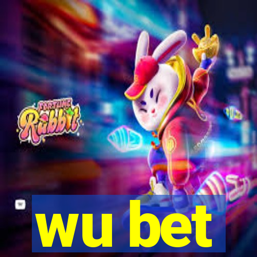 wu bet