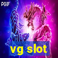 vg slot