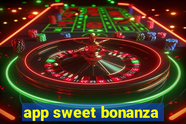 app sweet bonanza