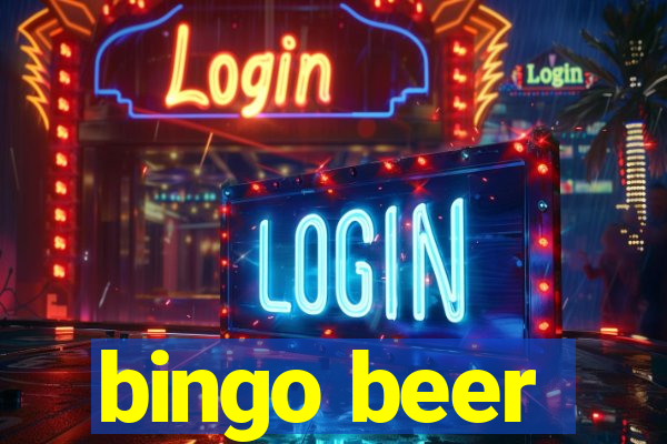 bingo beer