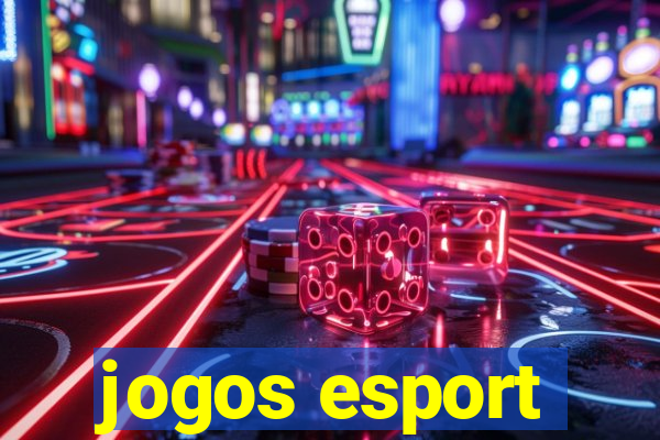 jogos esport