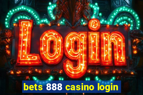 bets 888 casino login