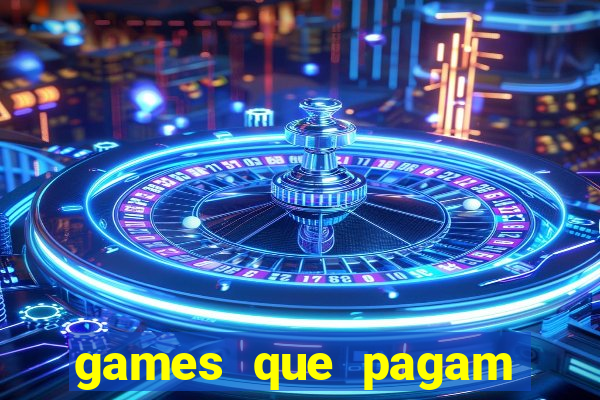 games que pagam para jogar