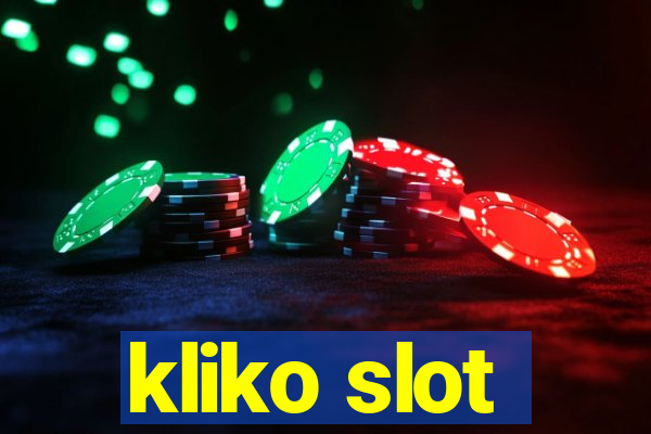 kliko slot