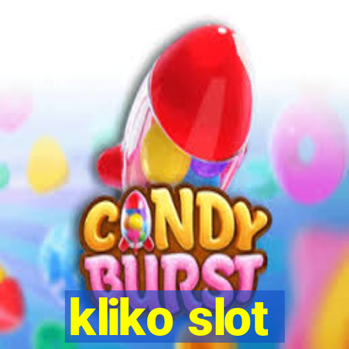 kliko slot