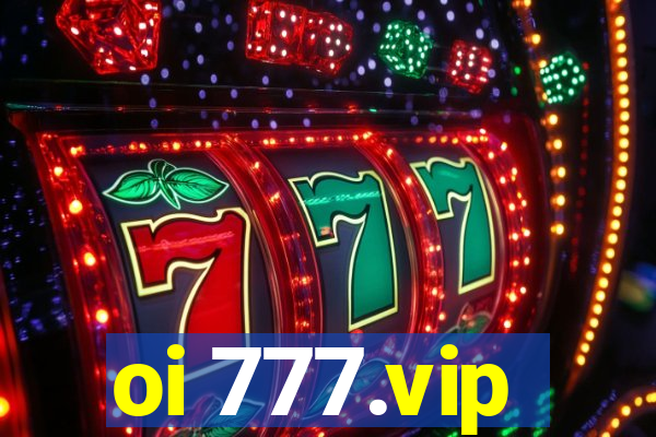 oi 777.vip